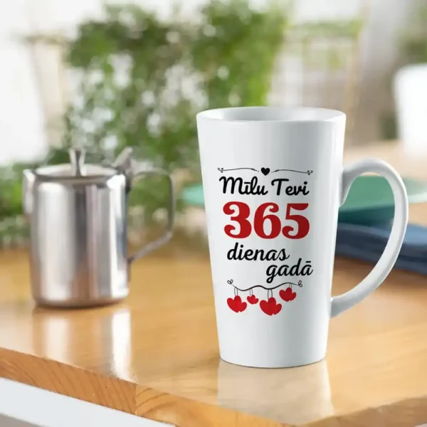 Krūze Big Latte "Mīlu Tevi 365 dienas gadā"